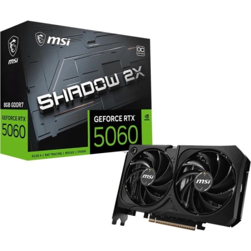 MSI GEFORCE RTX 5060 8G SHADOW 2X OC MAX MSI GEFORCE RTX 5060 8G SHADOW 2X OC MAX