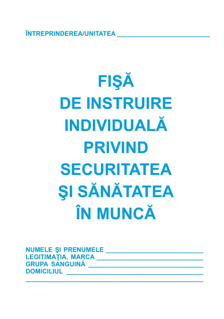 Fisa instruire individuala privind.sanatatea si securitatea in munca