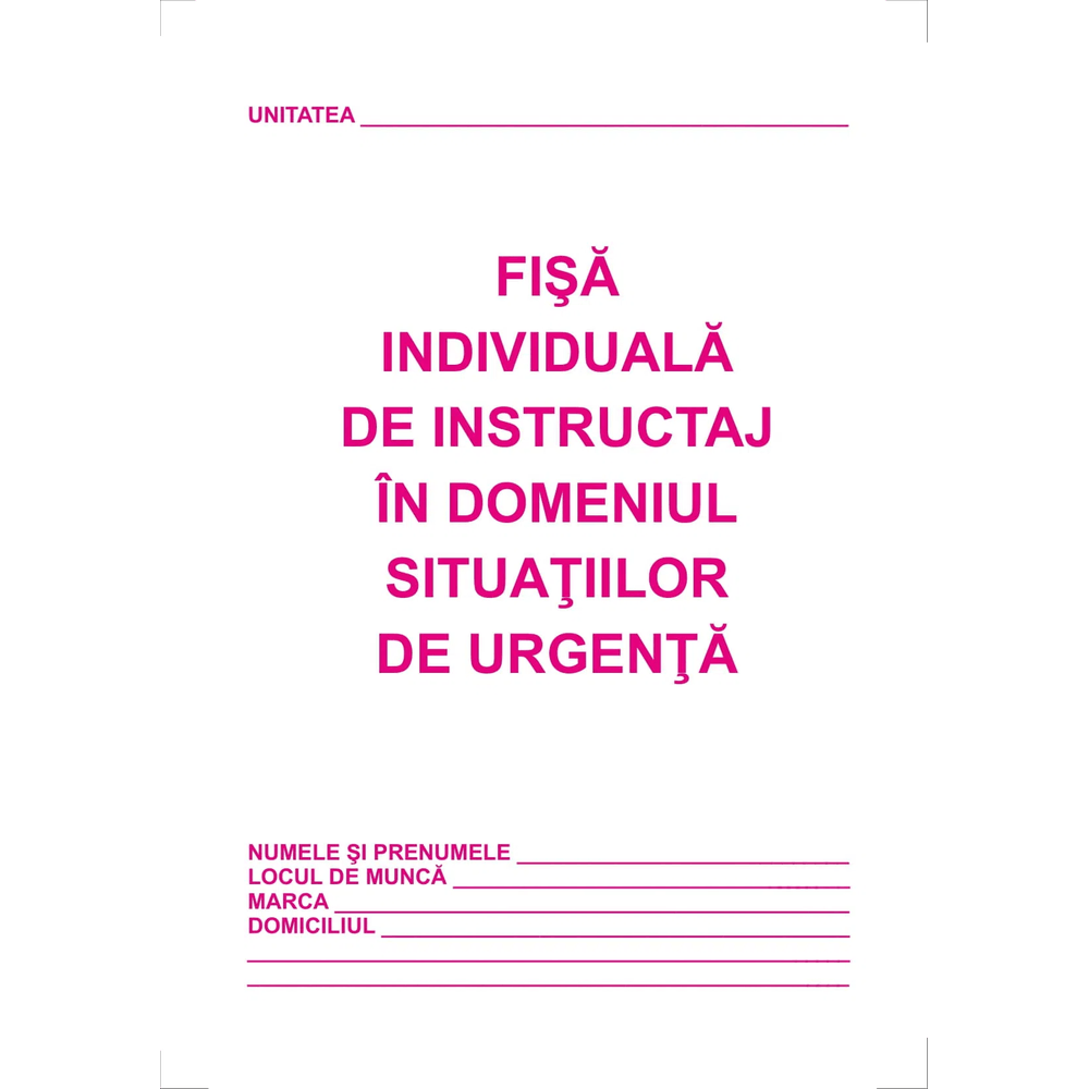 Fisa individuala de instructaj in domeniul situatilor de urgenta