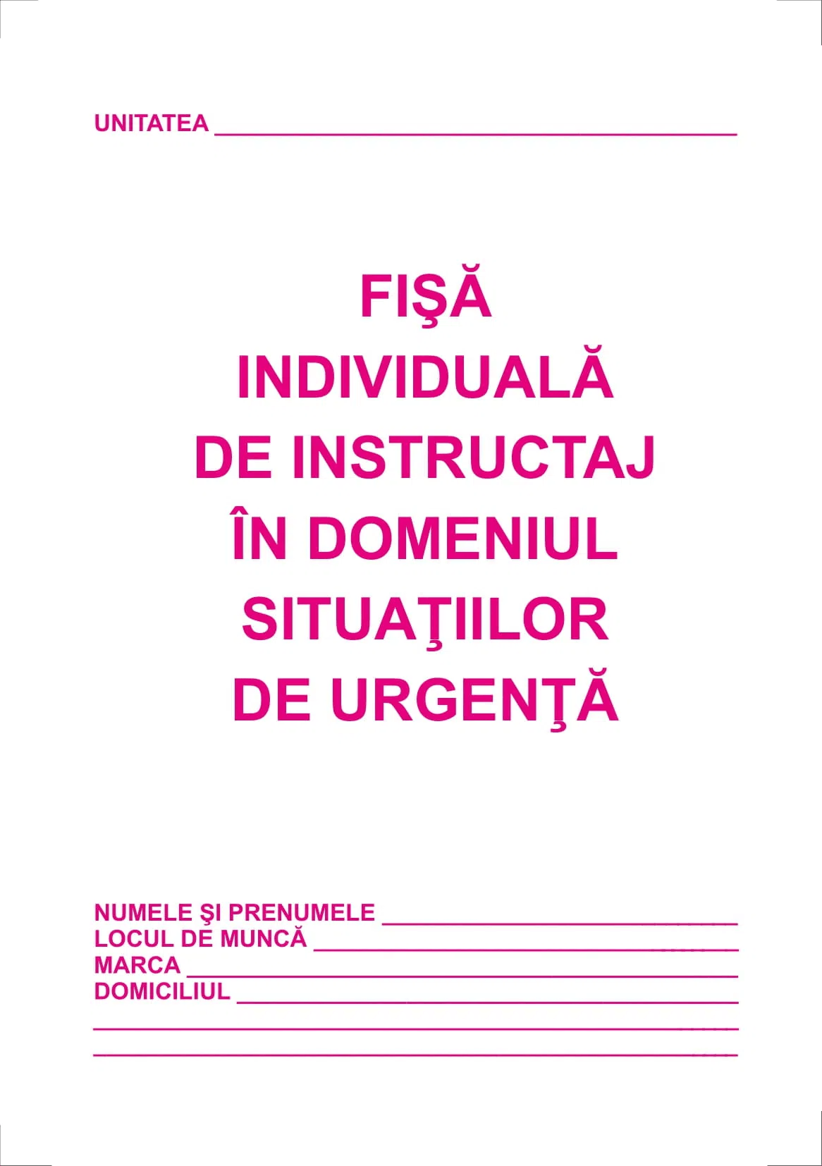 Fisa individuala de instructaj in domeniul situatilor de urgenta